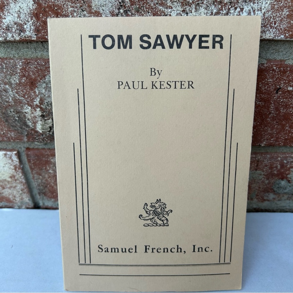 Tom Sawyer: A Play in Four Acts Paul Kester 0573616825 Vintage Paperback